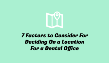 Dental Startup Practice Location