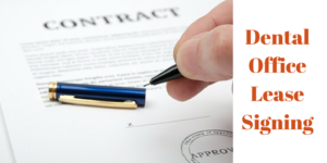 Dental Office Lease Signing