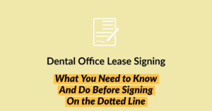 Dental Office Lease Signing