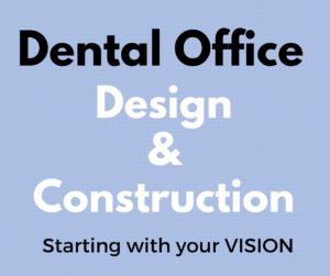 Dental Office Design