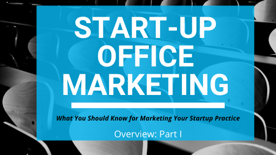 Startup Dental Office Marketing