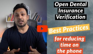 Open Dental Best Practice for Insurance Verification